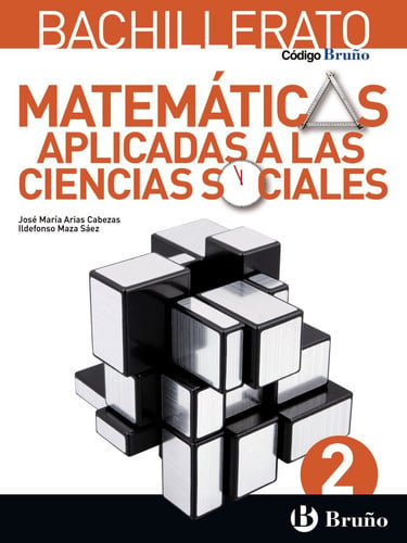 Matemáticas Aplicadas a las Ciencias Sociales 2ºBach - Código Bruño