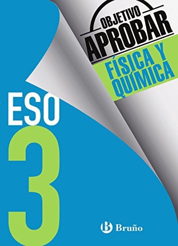 Objetivo aprobar Física y Química 3ºESO - Edición 2016