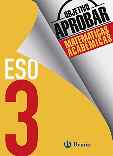Objetivo Aprobar Matemáticas Académicas 3ºESO