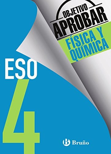 Objetivo Aprobar Física y Química 4ºESO