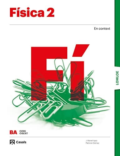 Física 2n Batx - Codi Obert - LOMLOE
