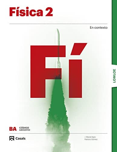 Física 2º Bach - Código Abierto LOMLOE