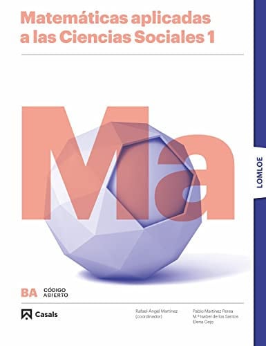 Matemáticas Aplicadas a las Ciencias Sociales 1ºBach - Código Abierto - LOMLOE