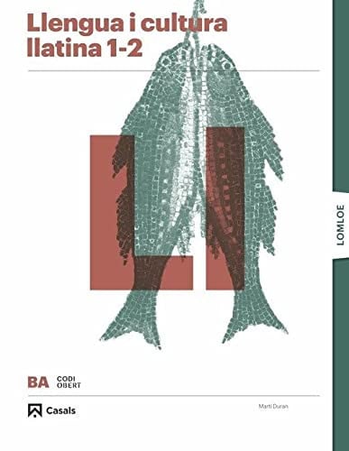 Llengua i Cultura llatines 1-2 Batxiller - Codi Obert - LOMLOE