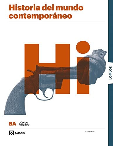 Historia del Mundo Contemporáneo 1ºBach - Código Abierto - LOMLOE