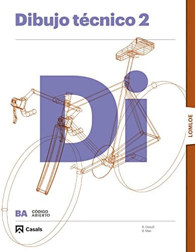 Dibujo Técnico 2ºBach - Código Abierto - LOMLOE