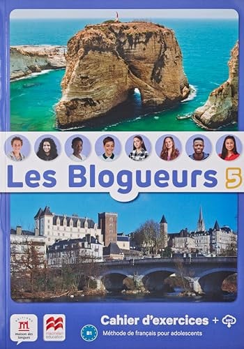 Les Blogueurs 5 B1 - Cahier d'exercices