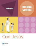 Religión Católica 1º EP - Con Jesús