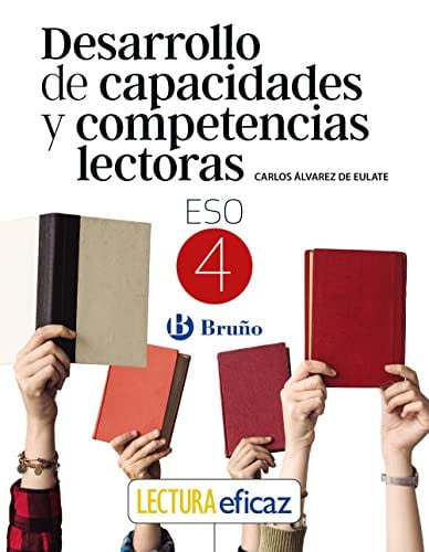 Desarrollo de Capacidades y Competencias Lectoras 4ºESO - Lectura Eficaz