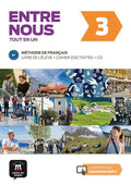 Entre Nous 3 B1 - Livre de l'élève + Cahier d'activités - Tout en Un