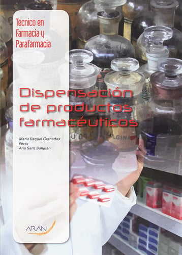 Dispensación de Productos Parafaumacéuticos - CFGM Técnico en Farmacia y Parafarmacia
