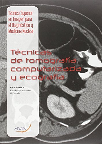 Técnicas de Tomografía Computarizada y Ecografía