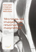 Técnicas de Imagen por Resonancia Magnética - CFGS Imagen para el Diagnóstico y Medicina Nuclear