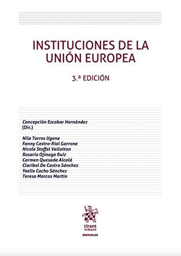 Instituciones de la Unión Europea - 3ª Edición