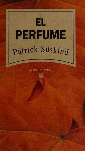 El perfume - Patrick SÜskind