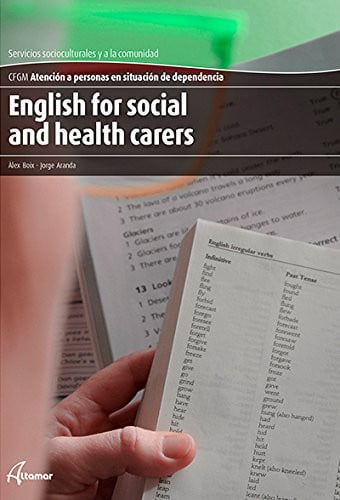 English for social and health carers - CFGM Atencion a personas en situacion de dependencia