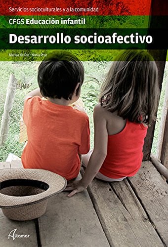 Desarrollo Socioafectivo - CFGS Educación Infantil
