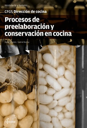 Procesos de Preeleaboración y Conservación en Cocina - CFGS Hostelería y Turismo