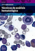 Técnicas de Análisis Hematológico - CFGS Laboratorio de Diagnóstico Clínico y Biomédico