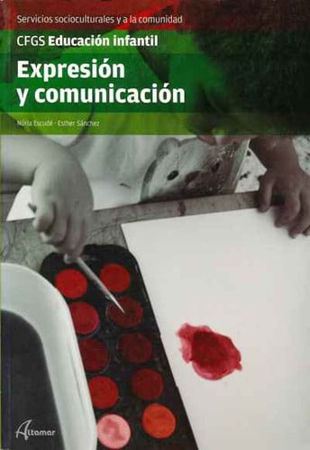 Expresión y comunicación CFGS - Educación infantil