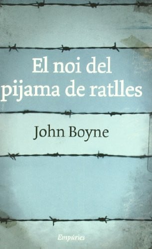 El noi del pijama de ratlles - John Boyne