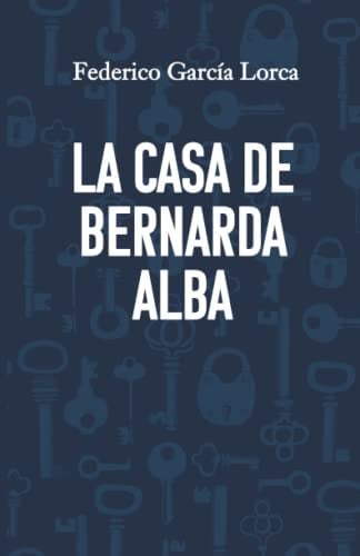 La casa de Bernarda Alba - Federico García Lorca