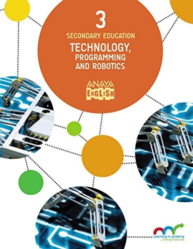 Technology, Programming and Robotics 3ºESO - Learning is Growing