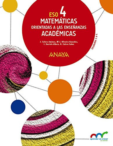 Matemáticas orientada a las enseñanzas académicas 4ºESO - Aprender es Crecer en Conexión - Trimestres