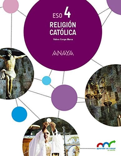 Religión Católica 4ºESO - Aprender es Crecer en Conexión