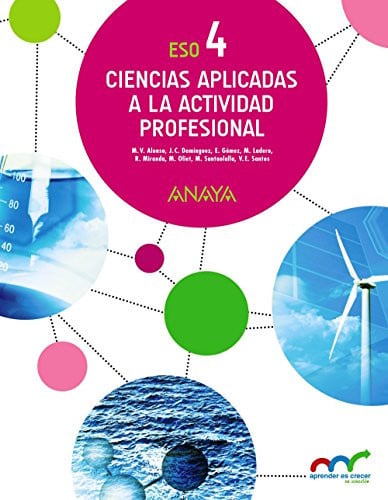 Ciencias Aplicadas a la Actividad Profesional 4ºESO - Aprender es Crecer en Conexión