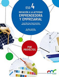 Iniciación a la actividad emprendedora y empresarial 4ºESO - Aprender es Crecer en Conexión - Por Proyectos