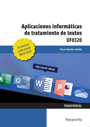 Aplicaciones Informáticas de Tratamiento de Textos UF0320 - Transversal