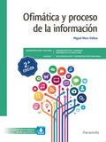 Ofimática y Proceso de la Información - CFGS Sanidad 2ª Edición