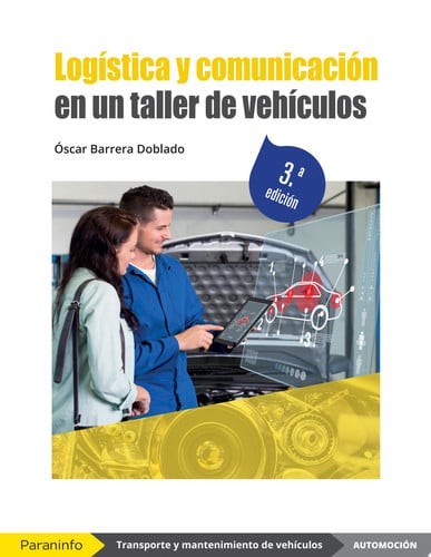 Logística y comunicación en un taller de vehículos - 3.ª edición