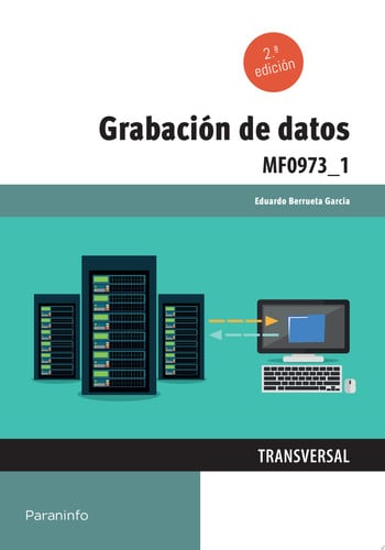 MF973_1 Grabación de Datos - CF Transversal 2ºEdición
