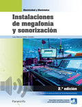 Instalaciones de Megafonía y Sonorización 2ª Edición - CFGM Electricidad y Electrónica