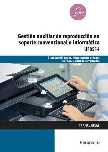 Gestión Auxiliar de Reproducción en Soporte Convencional o Informático UF0514 - Transversal