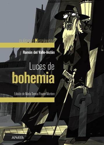 Luces de Bohemia - Ramón del Valle-Inclán - Clásicos Hispánicos