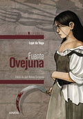 Fuente Ovejuna - Lope de vega - Clásicos Hispánicos