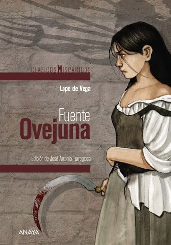 Fuente Ovejuna - Lope de vega - Clásicos Hispánicos