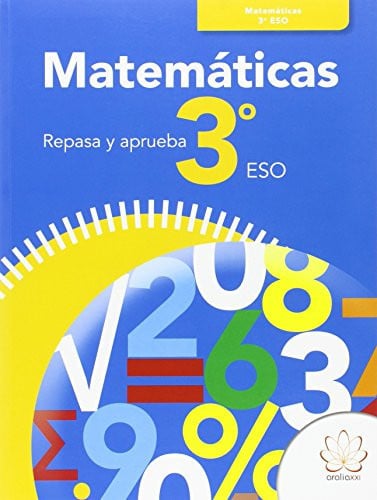 Matemáticas 3ºESO - Repasa y Aprueba