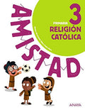 Religión Católica 3ºEP - Amistad