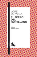 El Perro del Hortelano - Lope de Vega