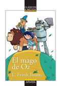 El Mago de Oz - L. Frank Baum - Clásicos a medida