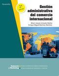 Gestión Administrativa del Comercio Internacional