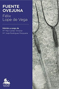 Fuente Ovejuna - Félix Lope de Vega