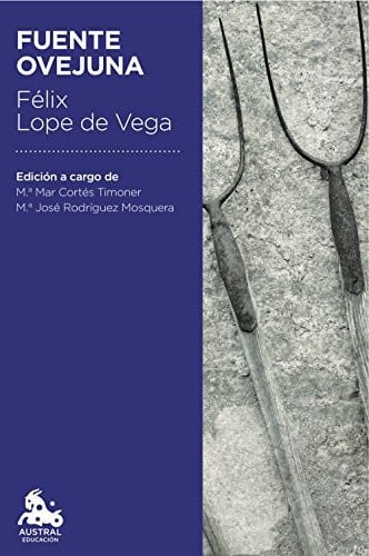 Fuente Ovejuna - Félix Lope de Vega