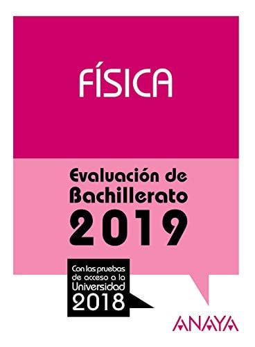 Física - Evaluación de Bachillerato 2019