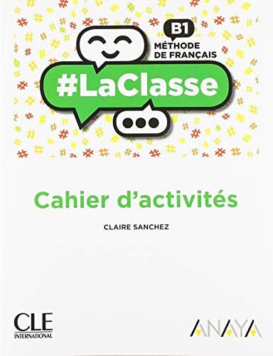 #LaClasse B1 - Cahier d'activités