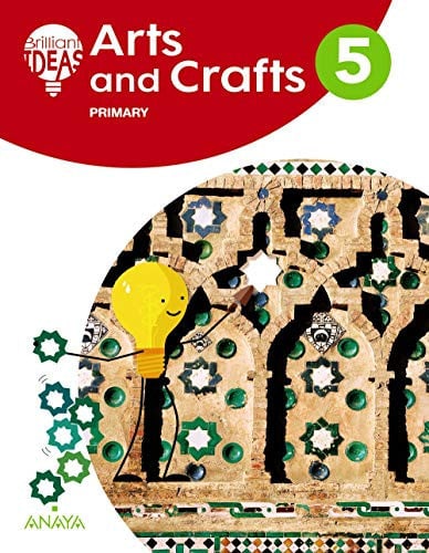 Arts and Crafts 5ºEP - Brilliant Ideas